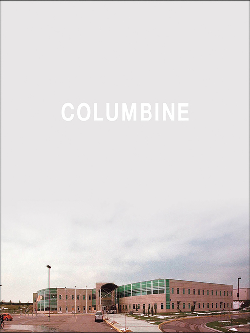 Title details for Columbine by Dave Cullen - Available